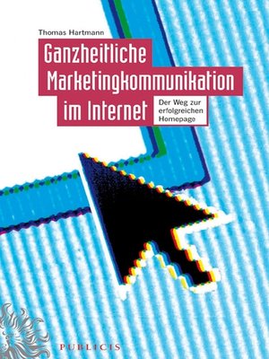 cover image of Ganzheitliche Marketingkommunikation im Internet